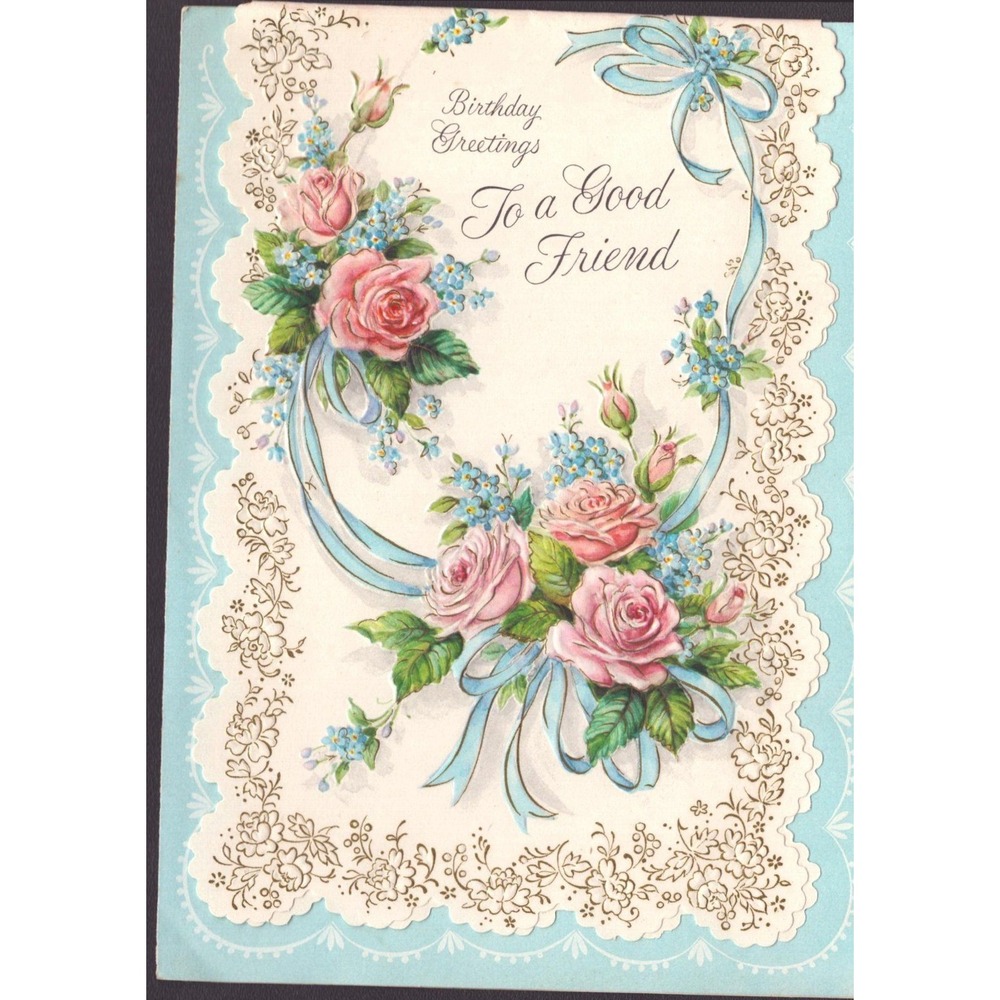 Vintage 1960s Birthday Greeting Card To A Good Friend Pink Roses Scalloped